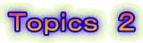 Ｔｏｐｉｃｓ　２ 